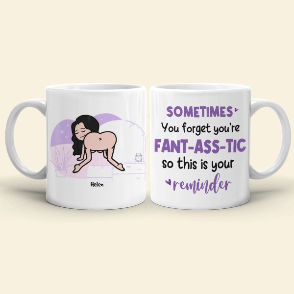 Sometimes You Forget You're Fant-Ass-Tic, Gift For Couple, Personalized Mug, Funny Couple Gift
