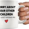 Sorry About Your Other Children Funny Coffee Mug, Gift for Mom Dad from Son Daughter, Mothers Day Fathers Day Birthday Family Humor Mug