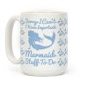 Sorry I Can't I Have Important Mermaid Stuff To Do Coffee Mug