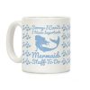 Sorry I Can't I Have Important Mermaid Stuff To Do Coffee Mug