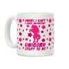 Sorry I Can't I Have Important Unicorn Stuff To Do Coffee Mug