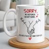 Sorry No Refunds Or Returns, You're Stuck With Me Forever - Personalized Custom Coffee Mug - CPL1292_MG