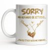 Sorry No Refunds Or Returns, You're Stuck With Me Forever - Personalized Custom Coffee Mug - CPL1361_MG