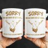 Sorry No Refunds Or Returns, You're Stuck With Me Forever - Personalized Custom Coffee Mug - CPL1361_MG