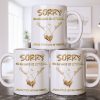Sorry No Refunds Or Returns, You're Stuck With Me Forever - Personalized Custom Coffee Mug - CPL1361_MG