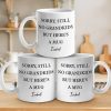 Sorry, Still No Grandkids But Here's A Mug - Family Personalized Custom Mug - Gift For Grandma, Grandpa