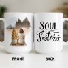 Soul Sisters With Two Women And Nature Background - Personalized Custom Coffee Mug - BST523_MG