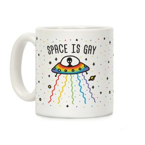 Space Is Gay Coffee Mug
