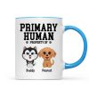 Spare Human Primary Human Funny Gift For Dog Lover or Cat Lover Personalized Mug
