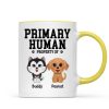 Spare Human Primary Human Funny Gift For Dog Lover or Cat Lover Personalized Mug
