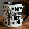 Spooky My Girlfriend Beats Me - Personalized Accent Mug - Gift For Couple, Christmas, Valentine HH01