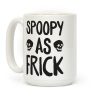 Spoopy As Frick Coffee Mug
