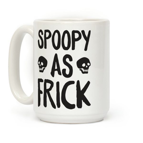 Spoopy As Frick Coffee Mug