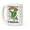 St. Patrick's Day Is Magical Coffee Mug