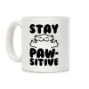 Stay Pawsitive Coffee Mug