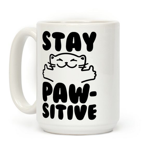Stay Pawsitive Coffee Mug