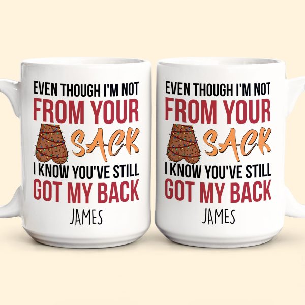 Step Dad You've Still Got My Back Funny Mug - Personalized Mug
