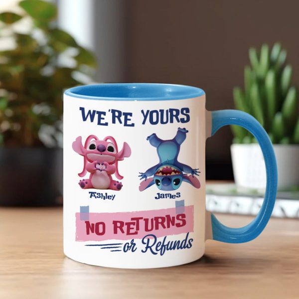 Sti We're Yours No Returns Or Refunds - Personalized Accent Mug - Gift For Couple, Fan Movies HH01