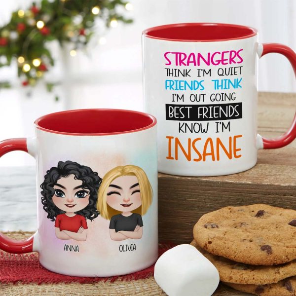 Strangers Think I'm Quiet, Personalized Mug, Gift For Friends