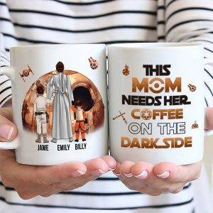 Stwa This Mom Needs Her Coffee On The Dark Side - Gift For Mom - Personalized Ceramic Mug - CL08 NA94