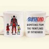 Super Hero Dispatches From The Frontlines Of Fatherhood - Gift For Dad - Personalized Ceramic Mug - CL02 NA94
