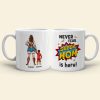 Super Mom Is Here - Personalize Coffee Mug