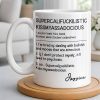Supercalif*ckilistic Kissmyassadocious Mug - Personalized Custom Coffee Mug - DTG074_MG