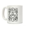 Talk shit Get Crit Coffee Mug