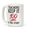 Teachers Keep It 100 Coffee Mug