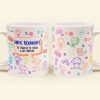 Teaching Touches A Life Forever - Personalized Mug - Birthday, Back To School Gift For Teacher, Colleagues, New Teacher Gift