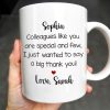 Thank You Colleague Special And Few With Heart - Personalized Custom Coffee Mug - COL102_MG
