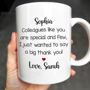 Thank You Colleague Special And Few With Heart - Personalized Custom Coffee Mug - COL102_MG