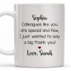 Thank You Colleague Special And Few With Heart - Personalized Custom Coffee Mug - COL102_MG