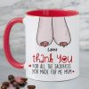 Thank You For All The Sacrifices, Gift For Mom, Personalized Mug, Saggy Boobs Mug, Mother's Day Gift