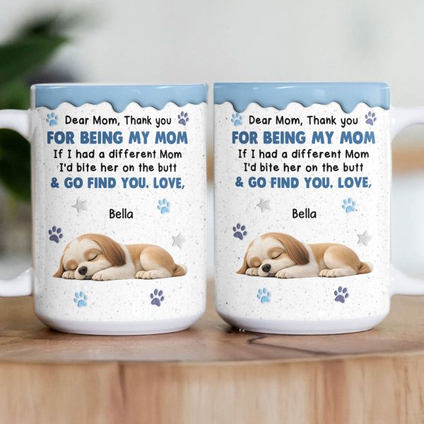 Thank You For Being My Mom - Sleeping Dog - Personalized Mug