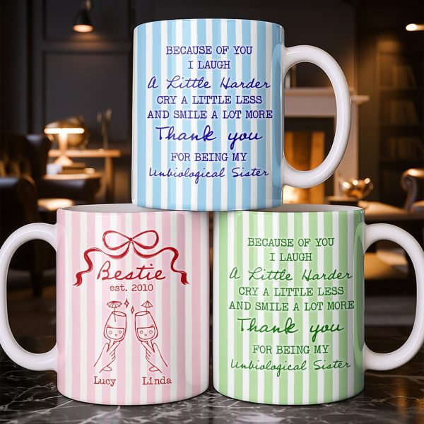 Thank You For Being My Unbiological Sister With Stripes And Wine Glasses - Personalized Custom Coffee Mug - BST535_MG