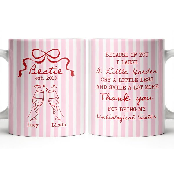 Thank You For Being My Unbiological Sister With Stripes And Wine Glasses - Personalized Custom Coffee Mug - BST535_MG