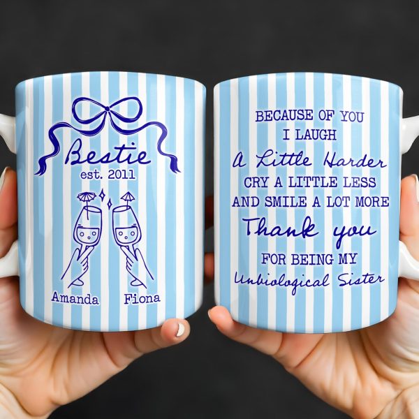 Thank You For Being My Unbiological Sister With Stripes And Wine Glasses - Personalized Custom Coffee Mug - BST535_MG