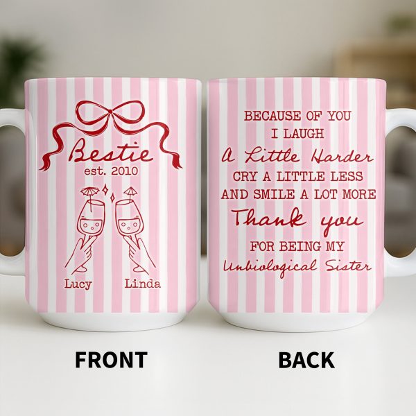 Thank You For Being My Unbiological Sister With Stripes And Wine Glasses - Personalized Custom Coffee Mug - BST535_MG