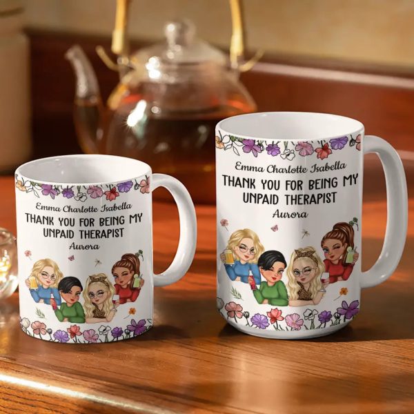 Thank You For Being My Unpaid Therapist Bestie - Personalized White Edge-to-Edge Mug