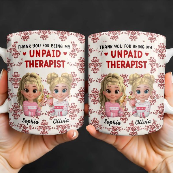 Thank You For Being My Unpaid Therapist With Cartoon Girls - Personalized Custom Coffee Mug - BST492_MG