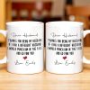 Thanks For Being My Husband, I Would Find You - Personalized Custom Coffee Mug - HSB063_MG
