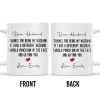 Thanks For Being My Husband, I Would Find You - Personalized Custom Coffee Mug - HSB063_MG