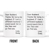 Thanks For Being My Husband Unique Punch Line - Personalized Custom Coffee Mug - HSB008_MG