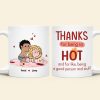 Thanks For Being So Hot, Couple Gift, Personalized Mug, Naughty Couple Mug