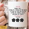 Thanks For Feeding Me Treats Dog Coffee Mug