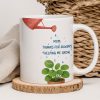 Thanks For Helping Me Grow Nurturing Personalized Mug, Heartfelt 2025 Gift For Mom, For Grandma