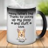 Thanks For Picking Our Poop And Stuff - Gift for Dads - Funny Personalized Color Changing Dog Mug