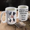 Thanks For Picking Up My Poop And Stuff Personalized Mug, Funny Gift for Dog Lovers HA75 891914
