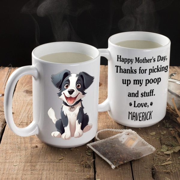 Thanks For Picking Up My Poop And Stuff Personalized Mug, Funny Gift for Dog Lovers HA75 891914